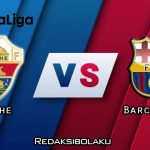 Prediksi Pertandingan Elche vs Barcelona 24 Januari 2021 - La Liga