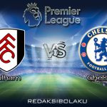 Prediksi Pertandingan Fulham vs Chelsea 17 Januari 2021 - Premier League