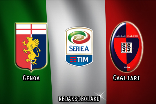 Prediksi Pertandingan Genoa vs Cagliari 24 Januari 2021 - Liga Italia Serie A