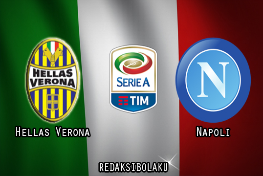 Prediksi Pertandingan Hellas Verona vs Napoli 24 Januari 2021 - Liga Italia Serie A