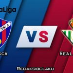 Prediksi Pertandingan Huesca vs Real Betis 12 Januari 2021 - La Liga