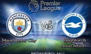 Prediksi Pertandingan Manchester City vs Brighton & Hove Albion 14 Januari 2021 - Premier League