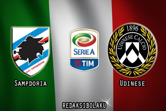 Prediksi Pertandingan Sampdoria vs Udinese 17 Januari 2021 - Liga Italia Serie A