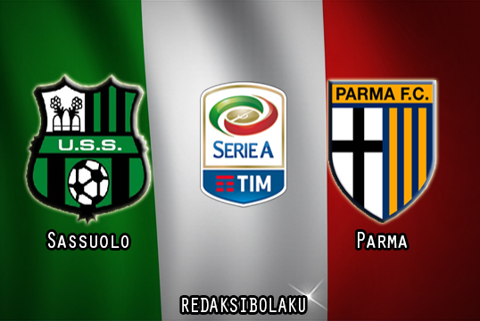 Prediksi Pertandingan Sassuolo vs Parma 17 Januari 2021 - Liga Italia Serie A
