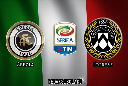 Prediksi Pertandingan Spezia vs Udinese 31 Januari 2021 - Liga Italia Serie A