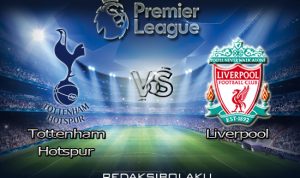 Prediksi Pertandingan Tottenham Hotspur vs Liverpool 29 Januari 2021 - Premier League