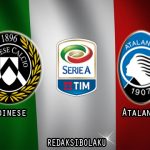Prediksi Pertandingan Udinese vs Atalanta 20 Januari 2021 - Liga Italia Serie A