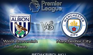 Prediksi Pertandingan West Bromwich Albion vs Manchester City 27 Januari 2021 - Premier League