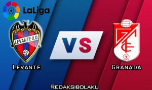 Prediksi Pertandingan Levante vs Granada 06 Februari 2021 - La Liga