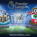 Prediksi Pertandingan Newcastle United vs Southampton 06 Februari 2021 - Premier League